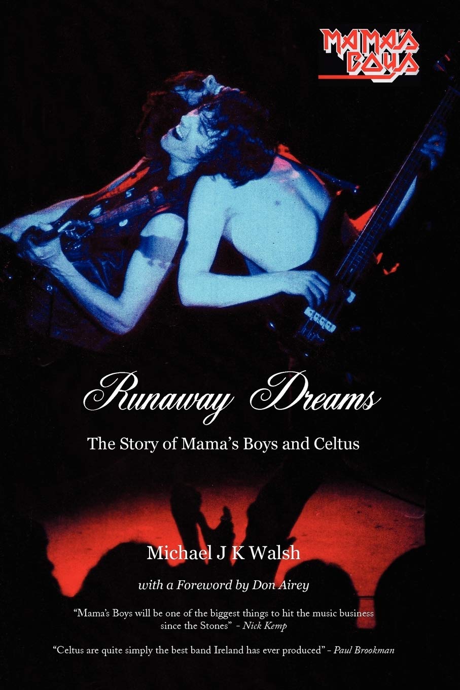 Runaway Dreams le livre rock Mama's Boys pour vos soirées lecture