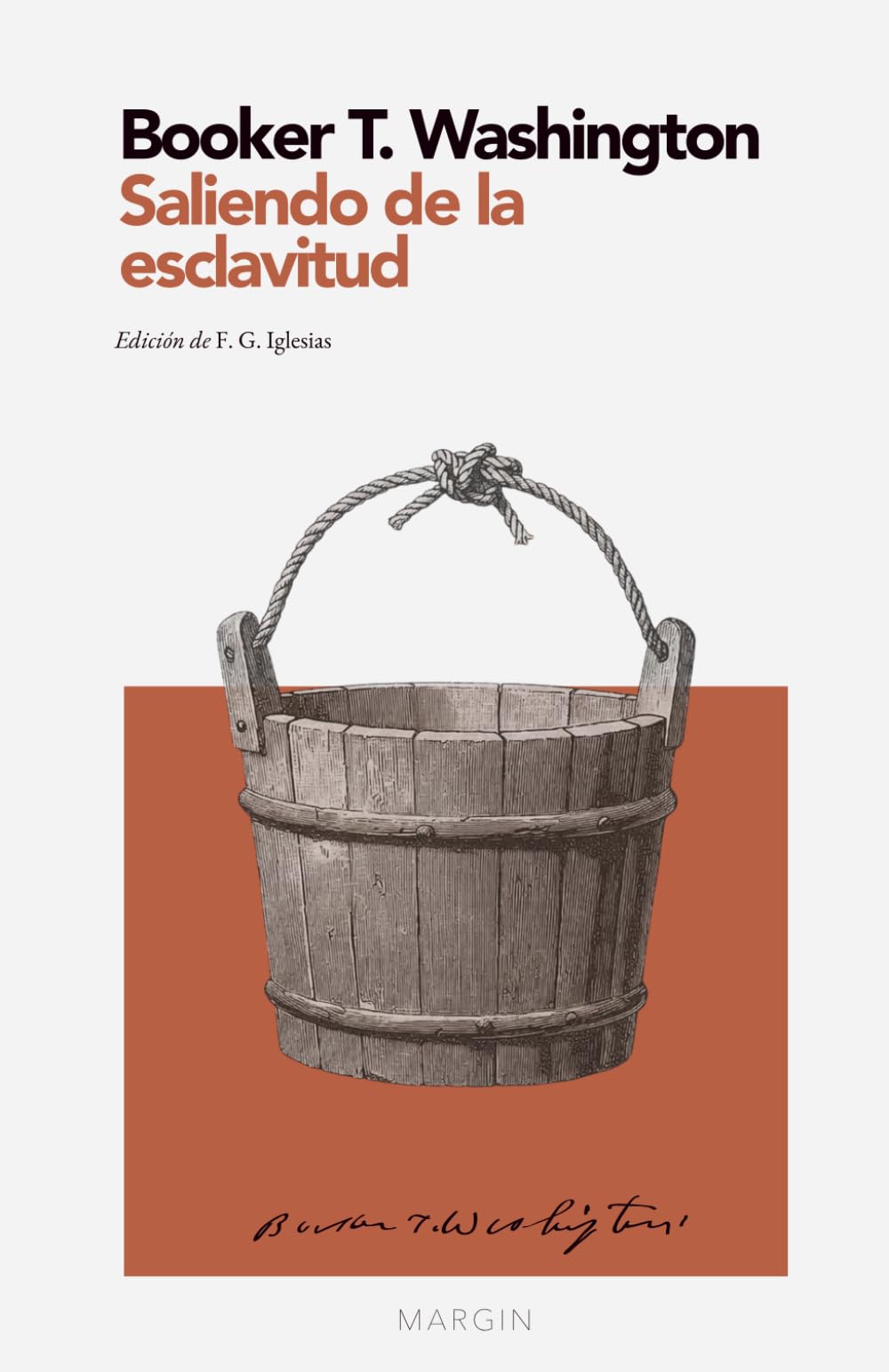 Saliendo de la esclavitud: MARGIN – Colección Ensayos (Edición crítica con introducción y notas)