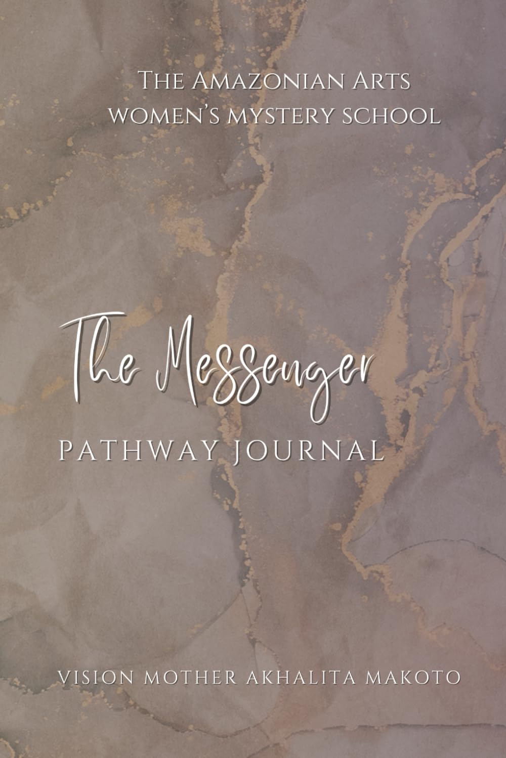 The Messenger Pathway Journal: A Sacred Journey of Transformation and Magick
