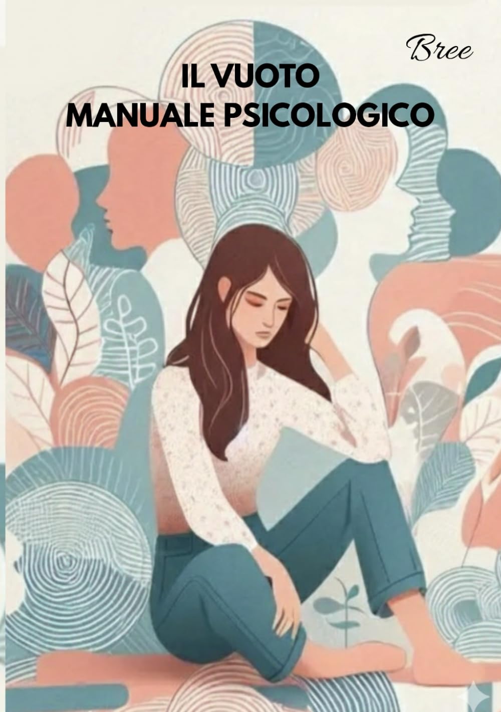 IL VUOTO: Manuale psicologico