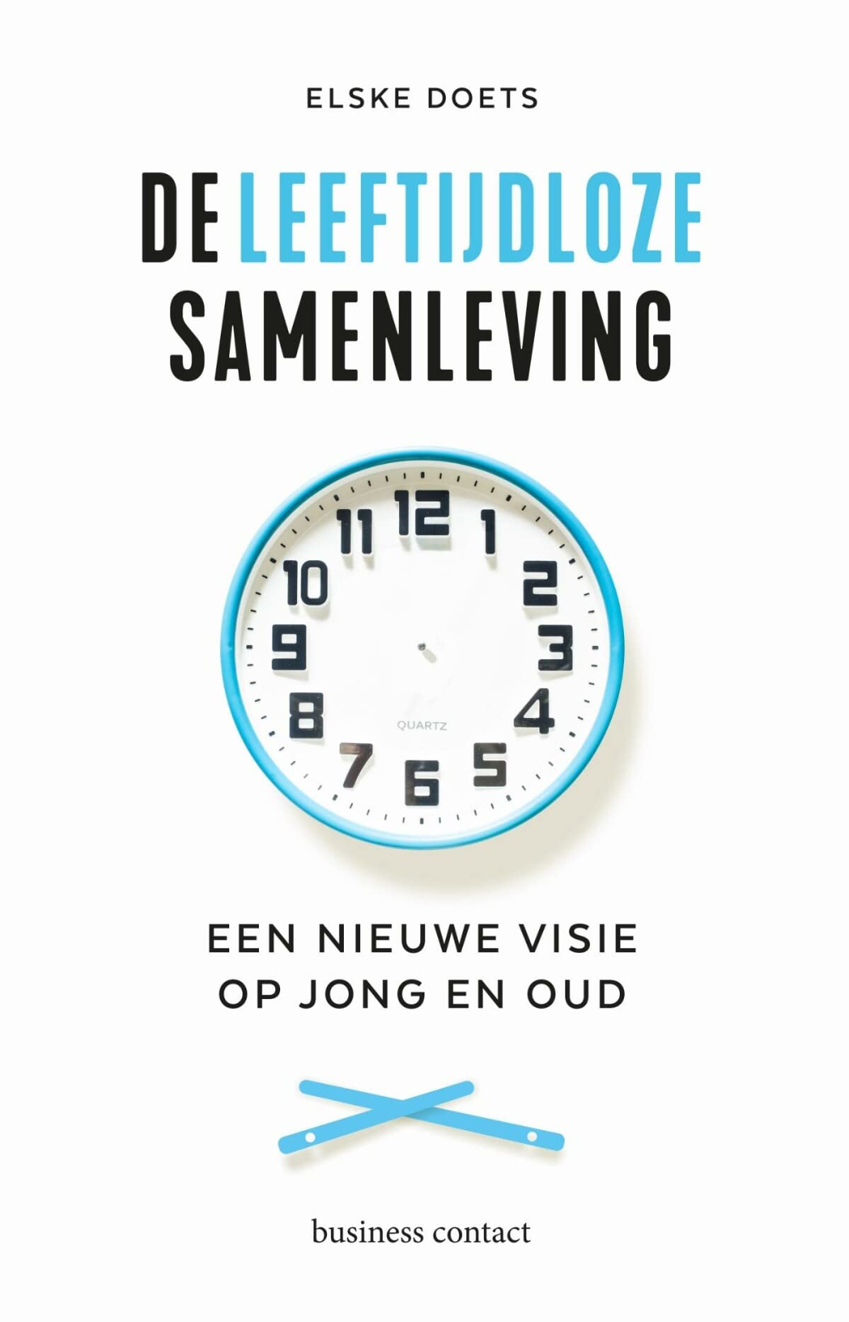 De leeftijdloze samenleving: een nieuwe visie op jong en oud