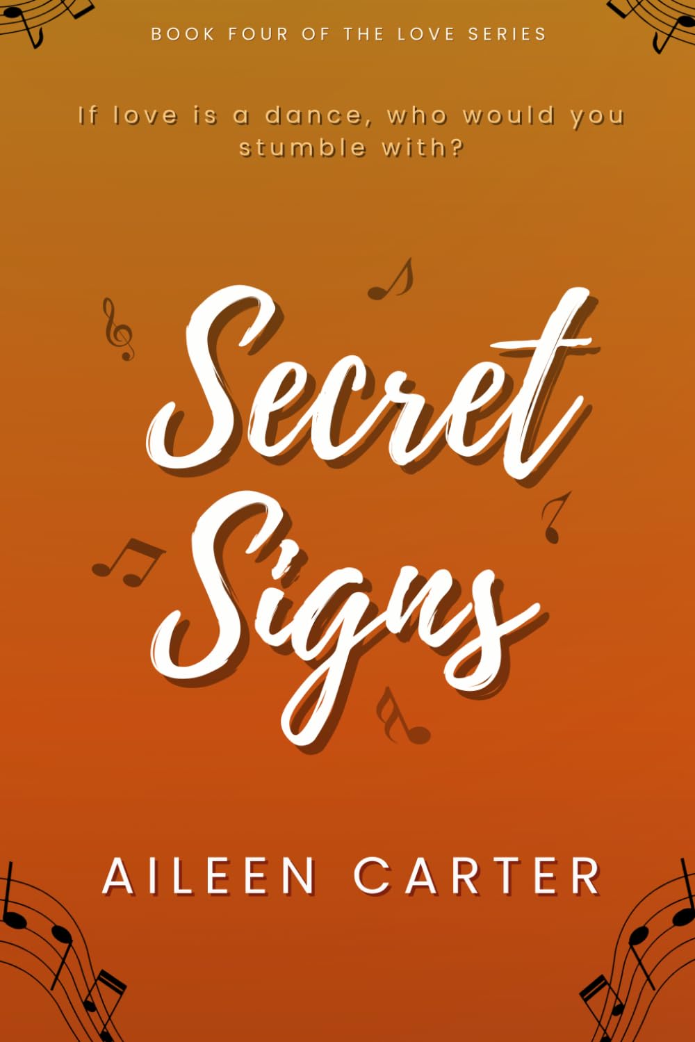 Secret Signs (The Love Series)