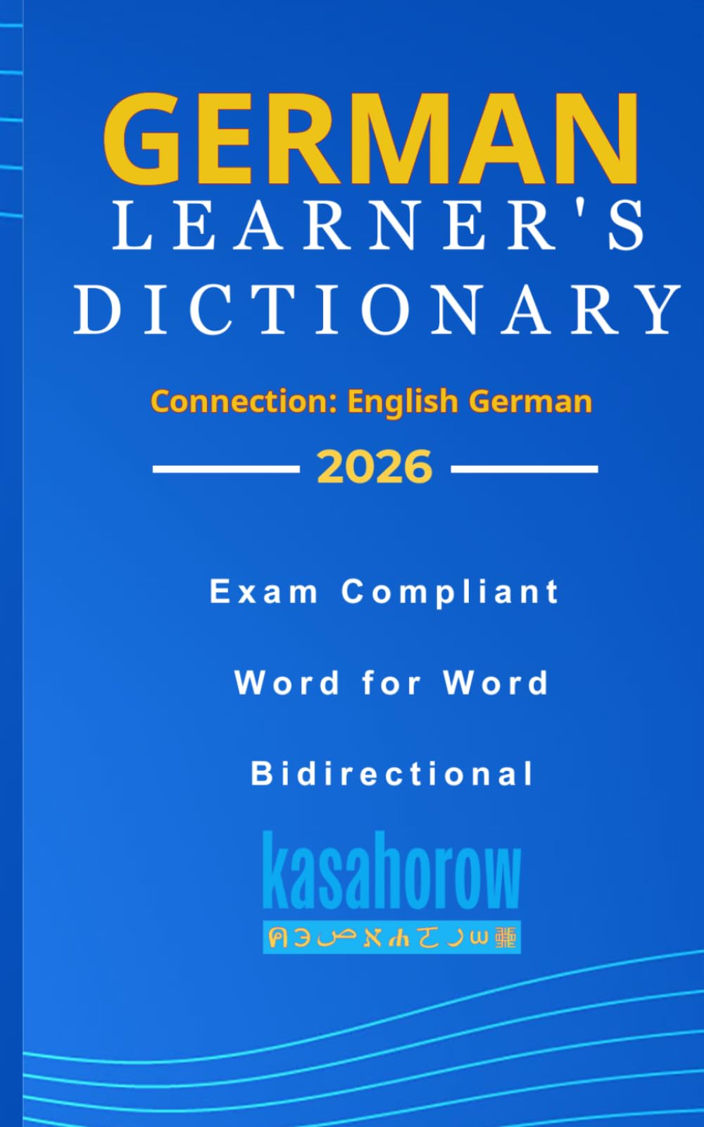 German Learner's Dictionary: 3 (Love with German)