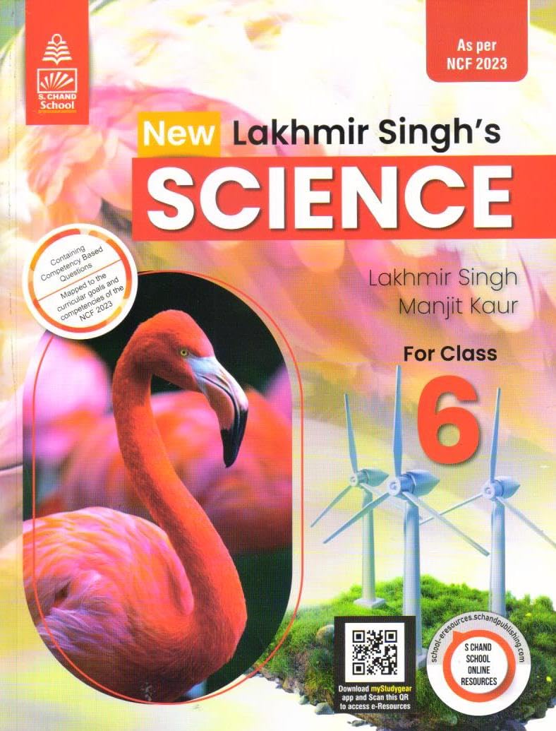Lakhmir Singh's Science CBSE NCF edition Book 6 - by Manjit Kaur, Lakhmir Singh (2024-25 Examination) Paperback – 1 January 2016