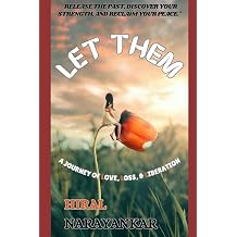 Let Them A Journey of Love, Loss, and Liberation A Let Them Series Book