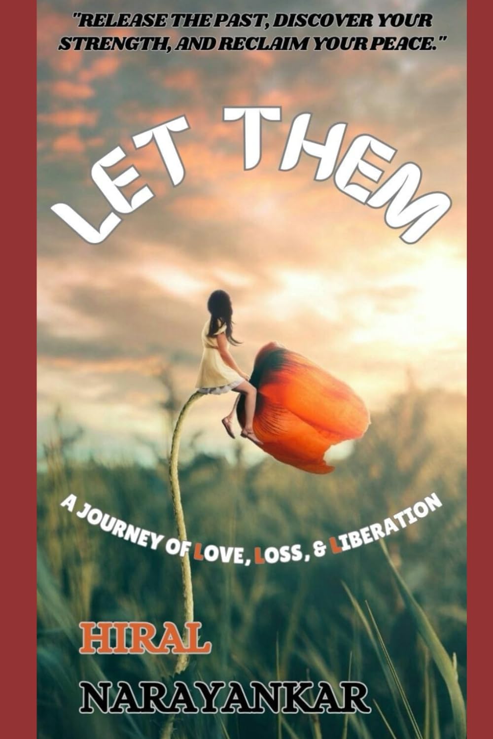 Let Them: A Journey of Love, Loss, and Liberation (A Let Them Series Book)