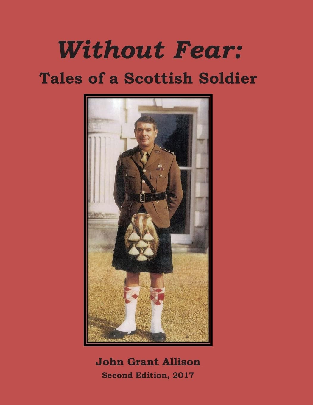 Without Fear: Tales of a Scottish Soldier