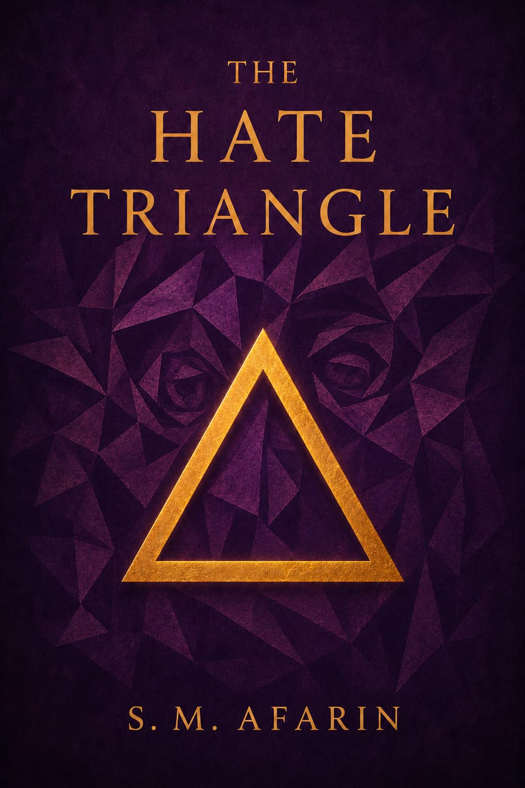 The Hate Triangle