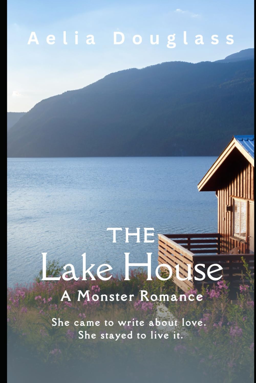 The Lake House: A Monster Romance