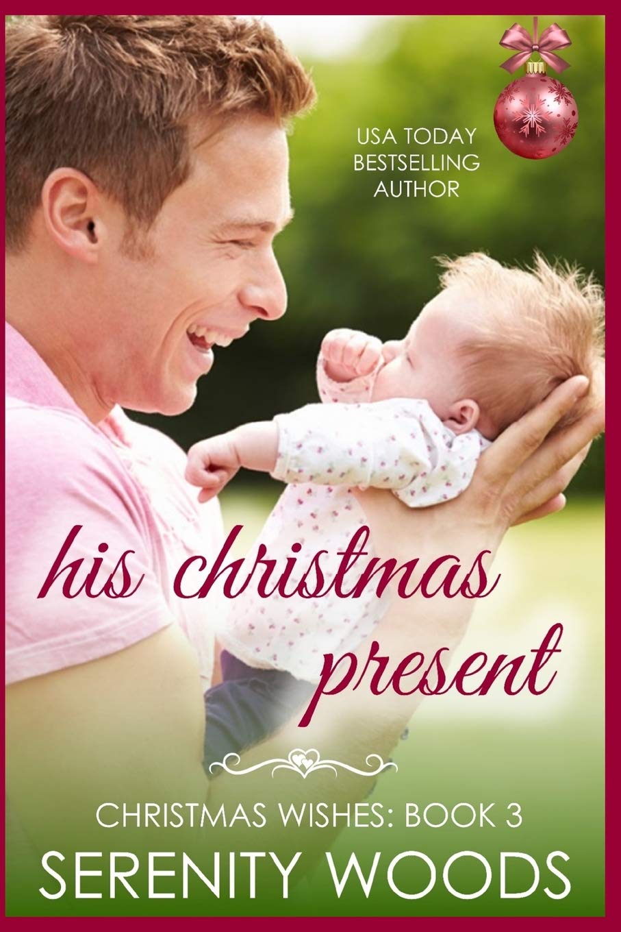 His Christmas Present: 3 (Christmas Wishes)