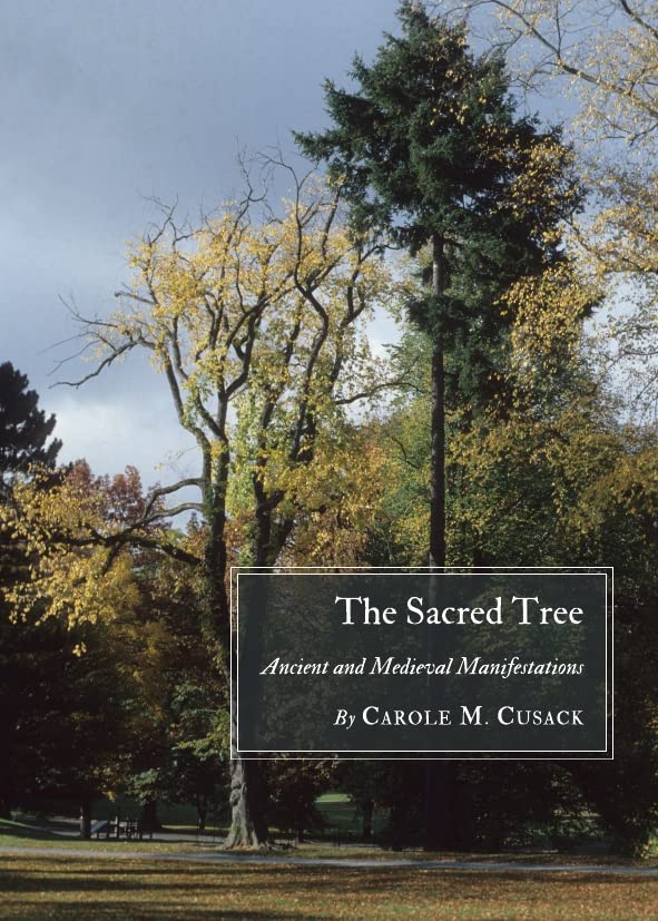Buy The Sacred Tree: Ancient and Medieval Manifestations — BookShops.in