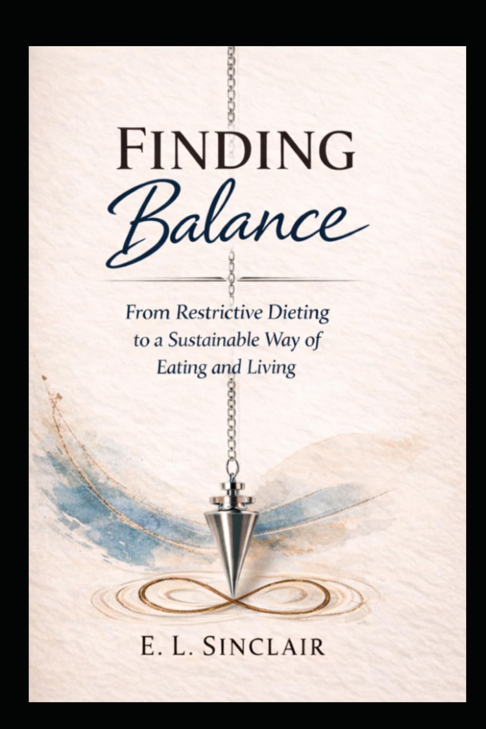 Finding Balance: From Restrictive Dieting to a Sustainable Way of Eating and Living