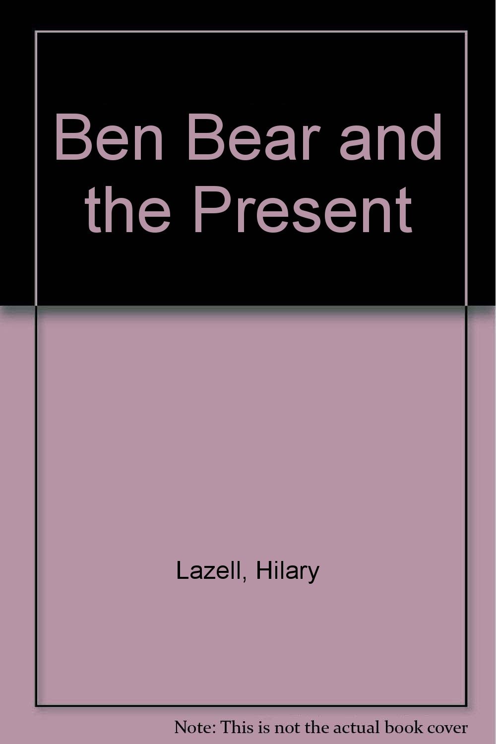 Ben Bear and the Present