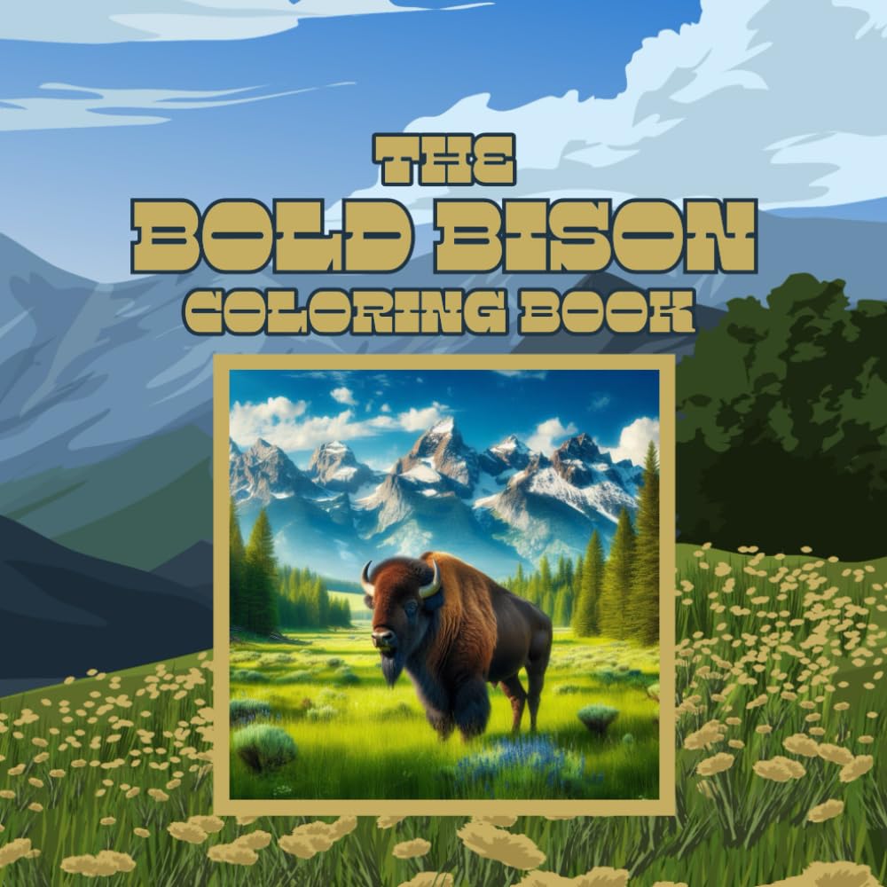 The Bold Bison Coloring Book