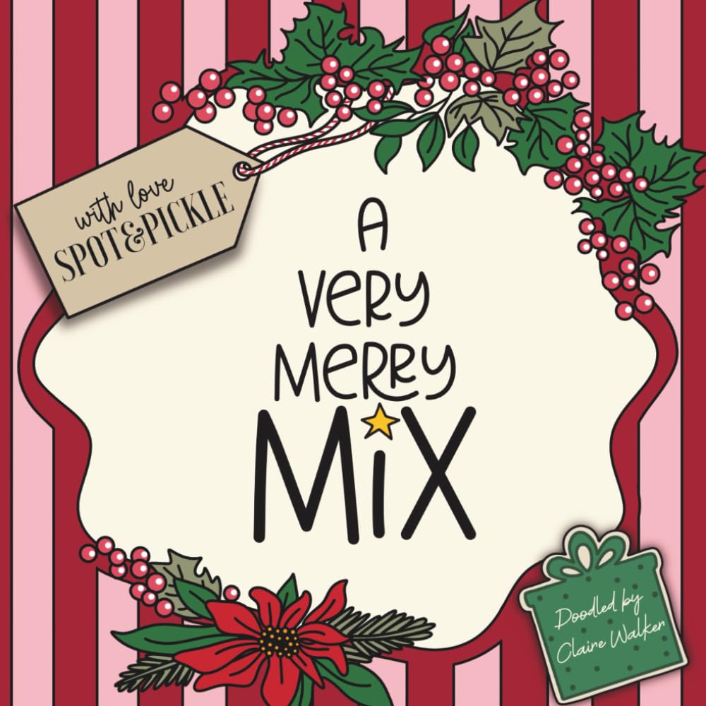 The Spot & Pickle Doodle Book: A Very Merry Mix