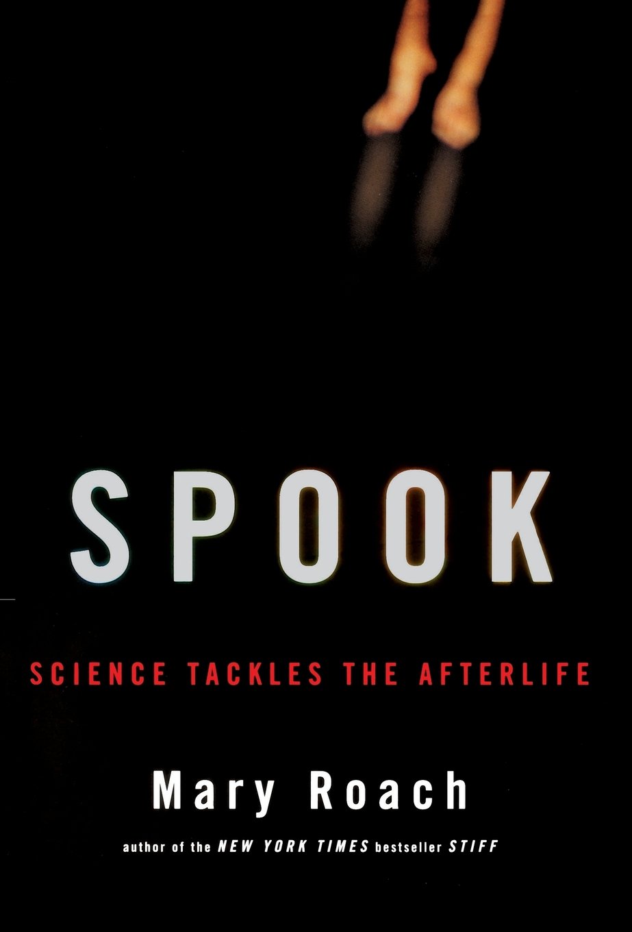 Spook – Science Tackles the Afterlife
