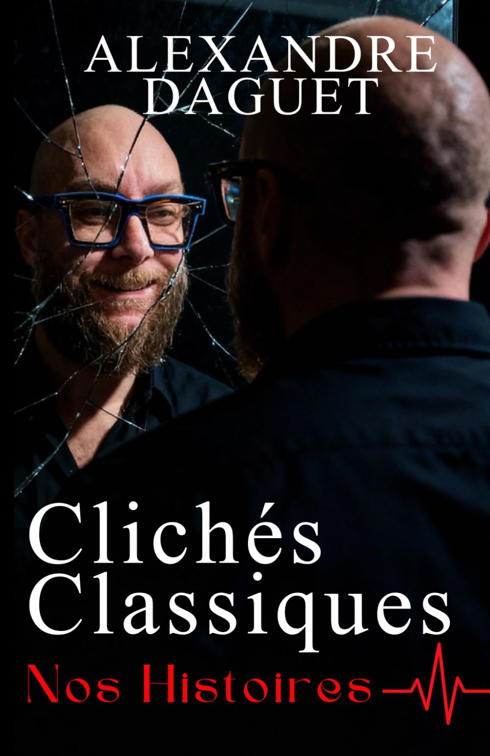 Clichés Classiques: Deui, décès, acceptations, croyance, amours,clichés Classiques