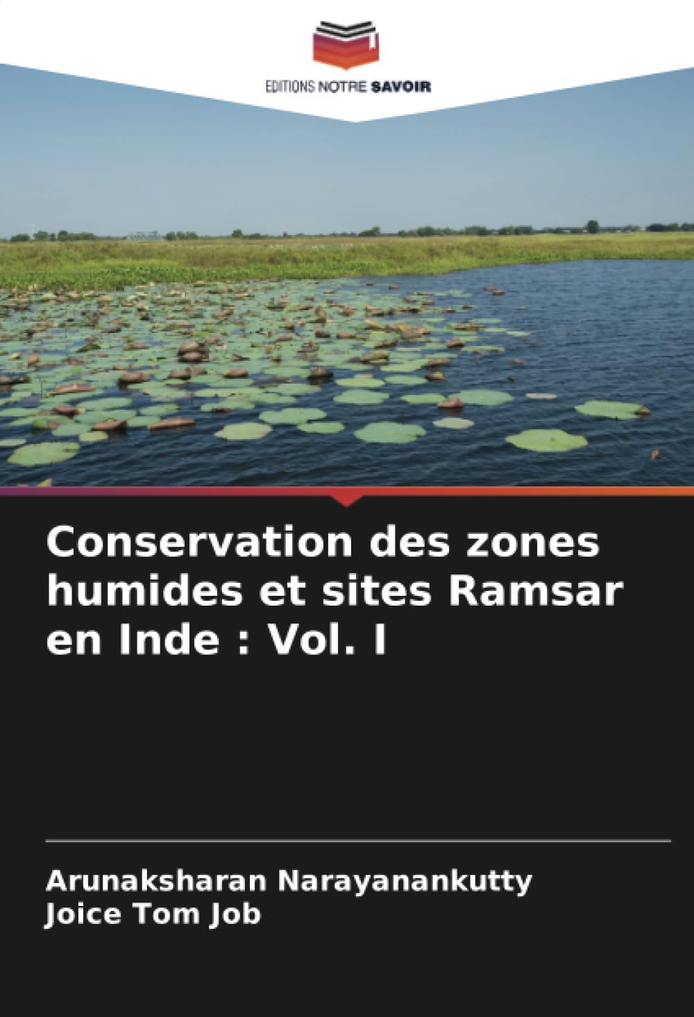 Conservation des zones humides et sites Ramsar en Inde: Vol. I