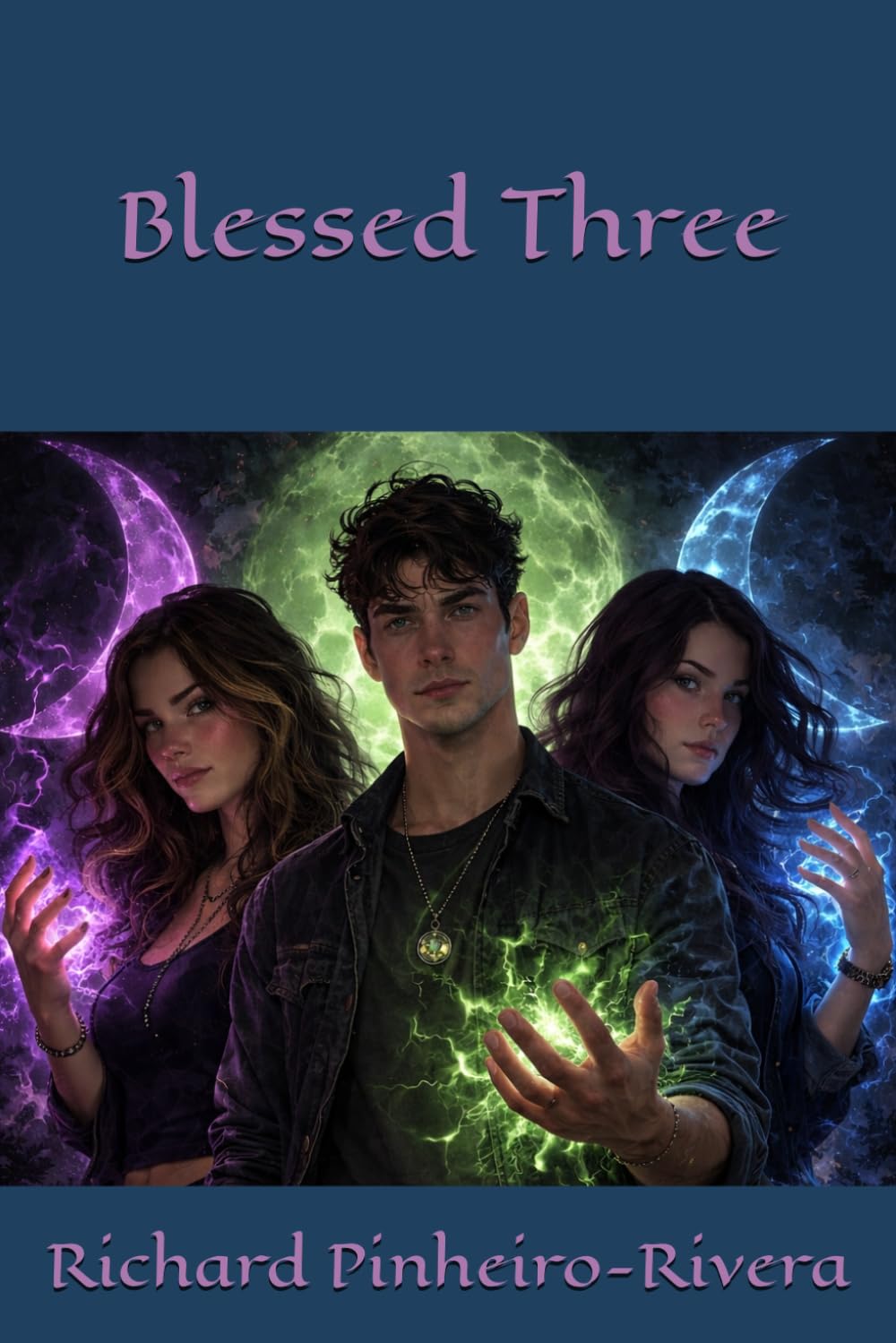 Blessed Three: 1 (Blessed Three Novels)