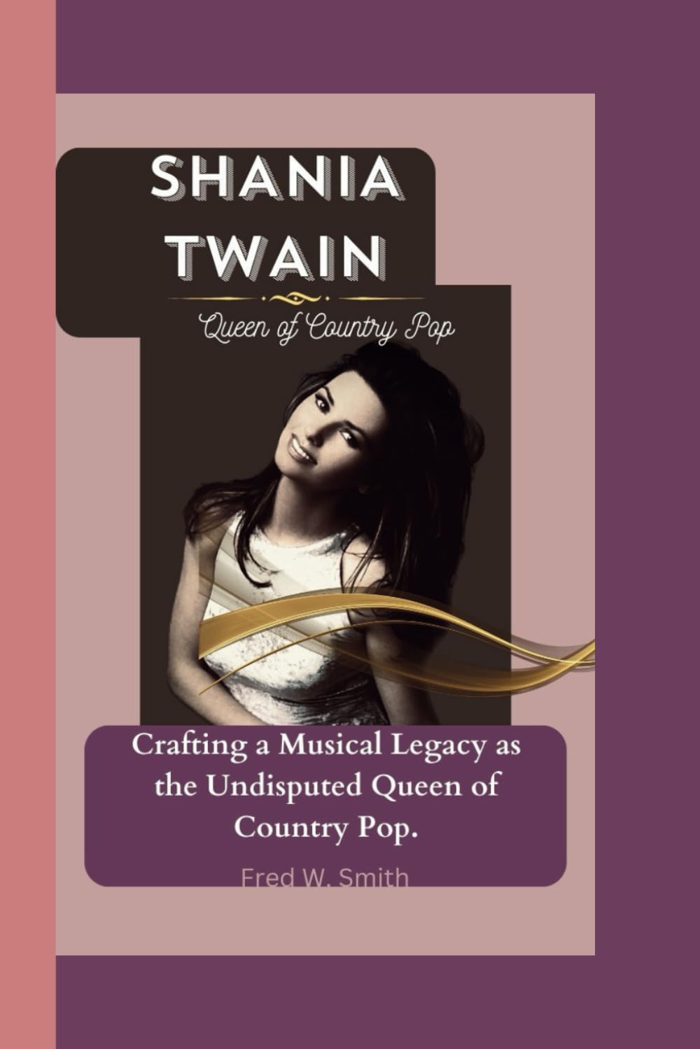 SHANIA TWAIN: Queen of Country Pop - Crafting a Musical Legacy as the Undisputed Queen of Country Pop.