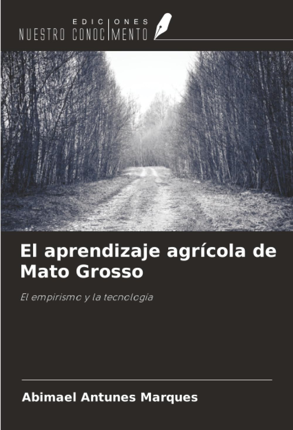 El aprendizaje agrícola de Mato Grosso: El empirismo y la tecnología