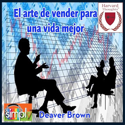 Couverture de El arte de vender para una vida mejor