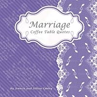 Marriage Coffee Table Quotes 0615771424 Book Cover