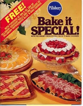 BAKE IT SPECIAL With Pillsbury Crescents and Slice N Bake Cookies