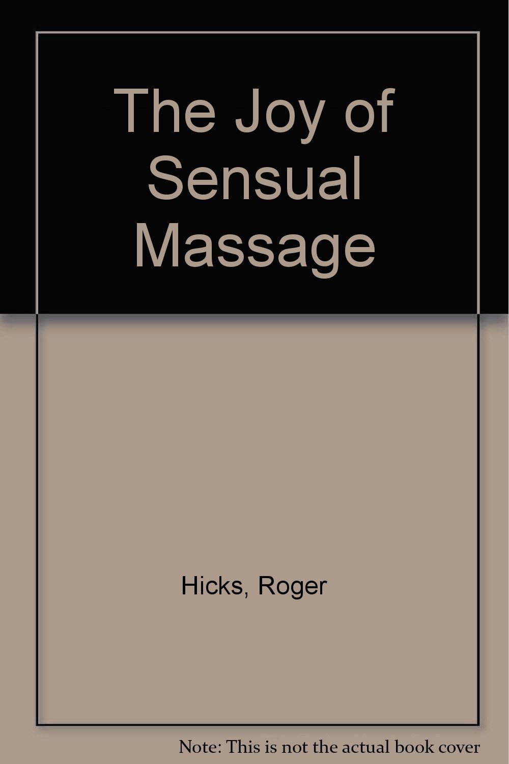Buy The Joy of Sensual Massage — BookShops.in