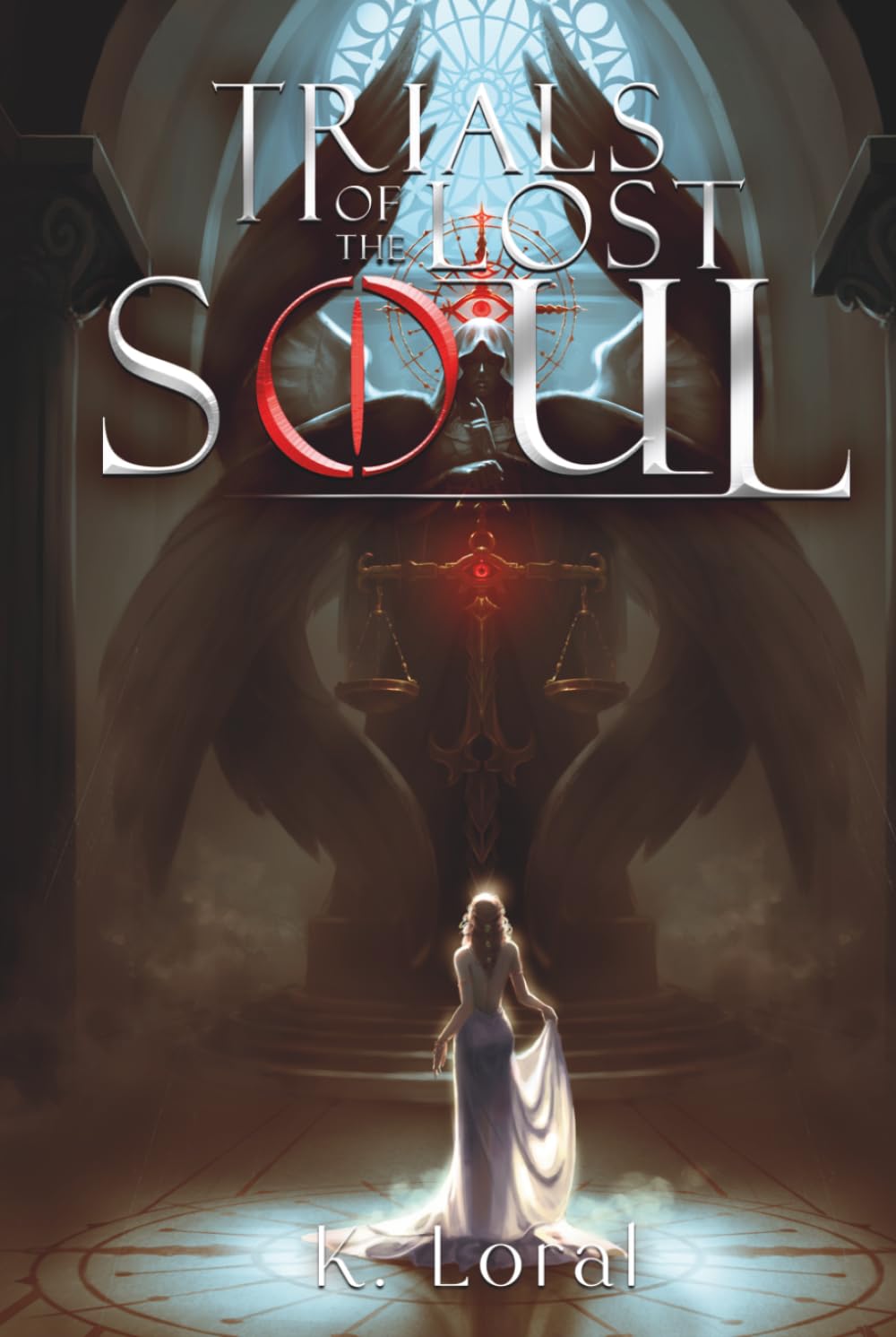 Trials Of The Lost Soul: A Dark Fantasy Novel of Angels, Demons, and Deadly Devotion | Book 1 of 4 (The Soul Trials)
