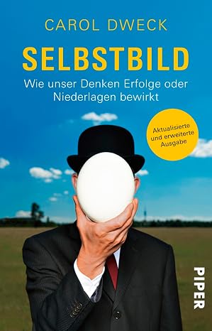 Selbstbild: Wie unser Denken Erfolge oder Niederlagen bewirkt