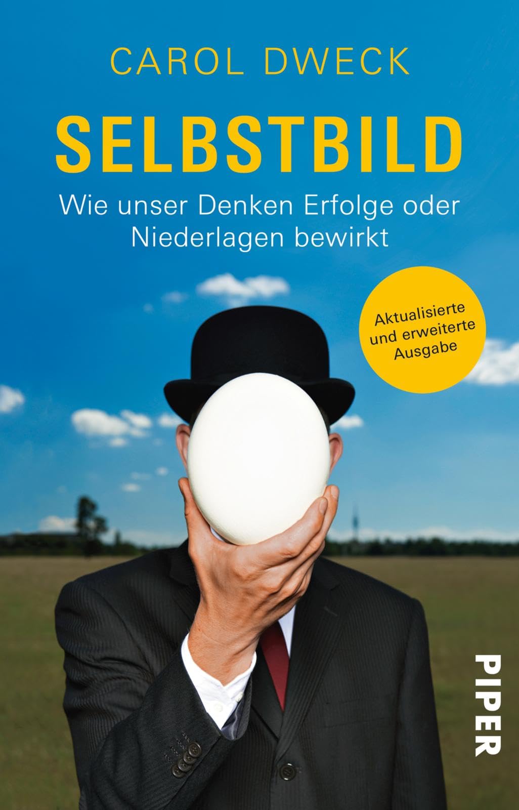 Carol Dweck Buch Selbstbild – Wie unser Denken Erfolge oder Niederlagen bewirkt
