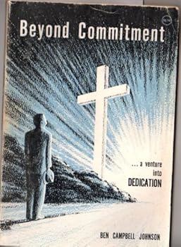 Beyond commitment: A venture into dedication