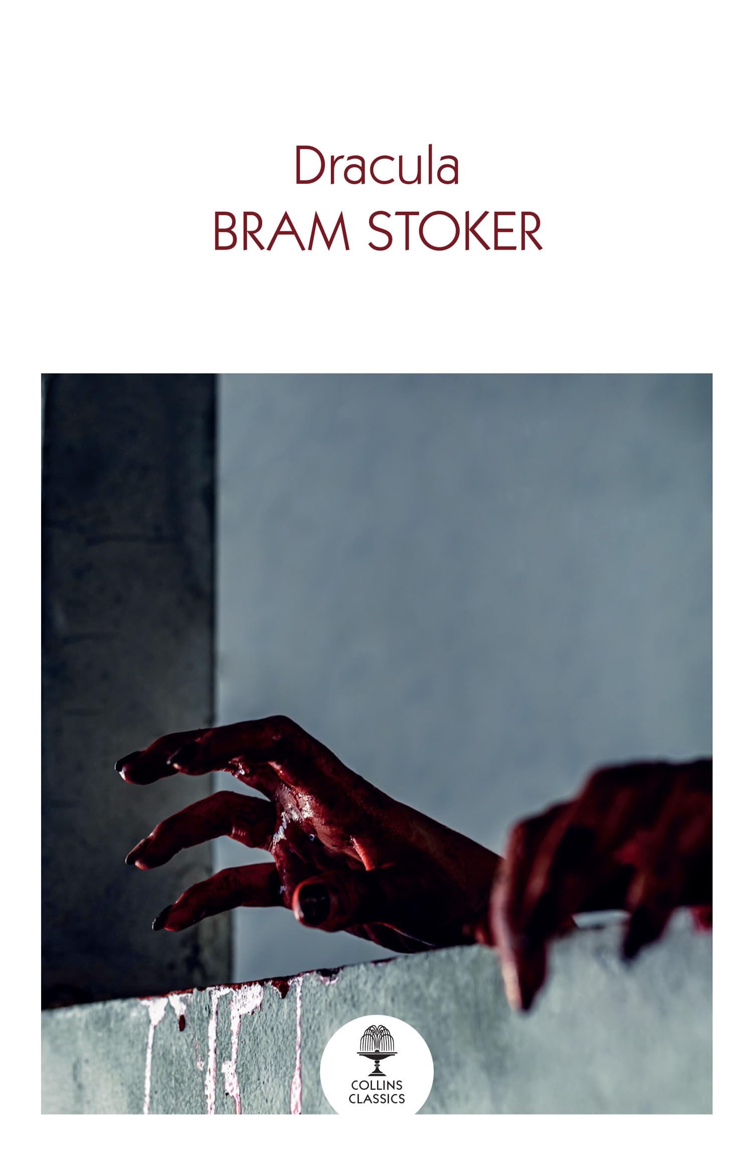 Dracula: An Essential Classic 19th-Century Supernatural Horror Novel (Collins Classics)
