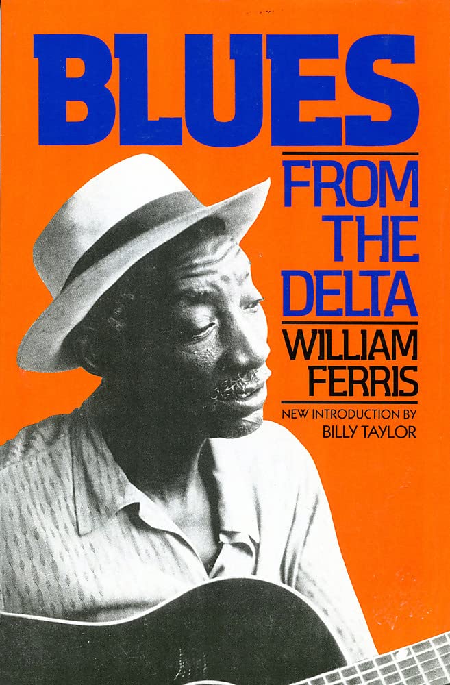 Blues From The Delta.by Ferris  New 9780306803277 Fast Free Shipping<|