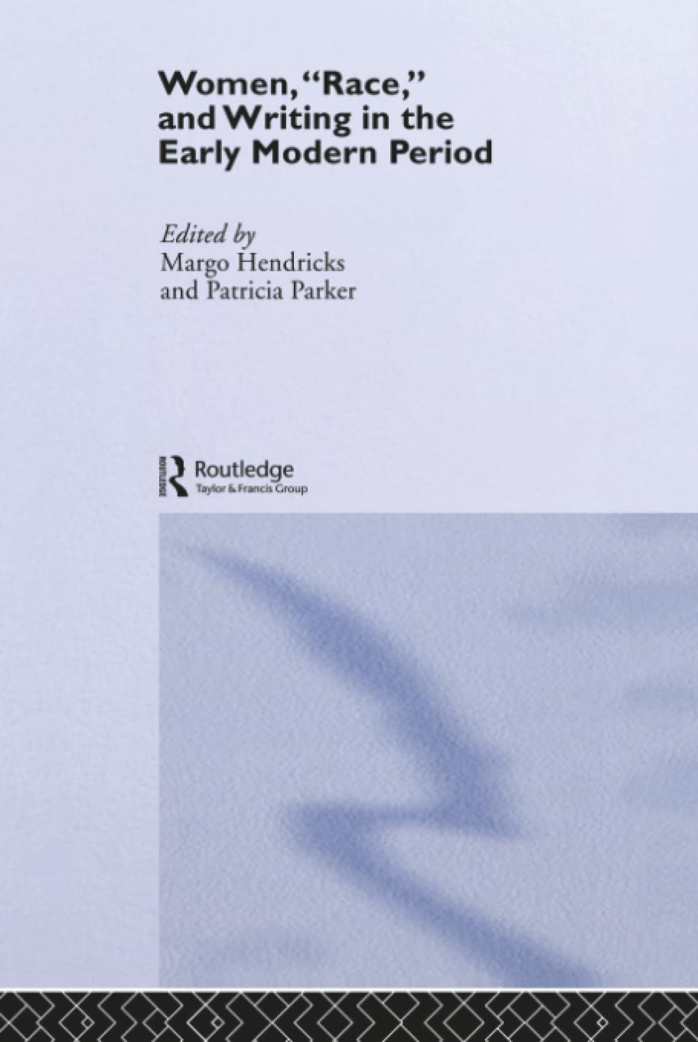 Women, 'Race' and Writing in the Early Modern Period