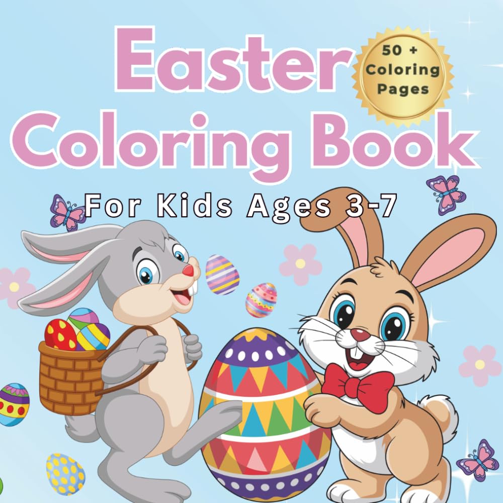 Easter Coloring Book for Kids: Easter Coloring Book for Kids – Cute Bunnies & Fun Easter Eggs