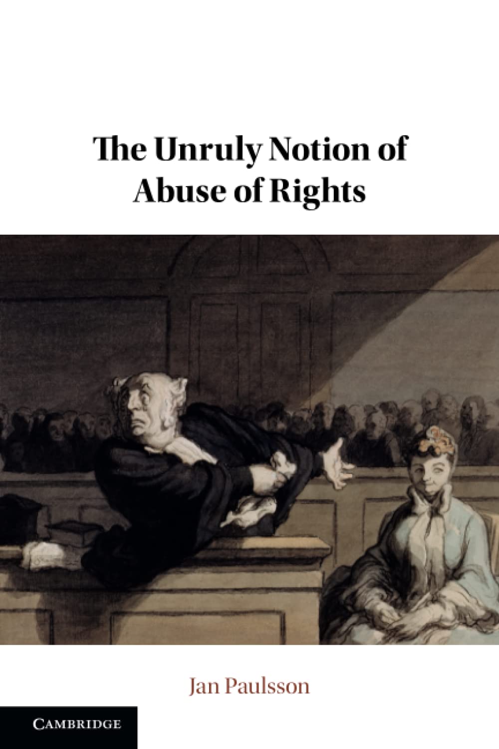 The Unruly Notion of Abuse of Rights