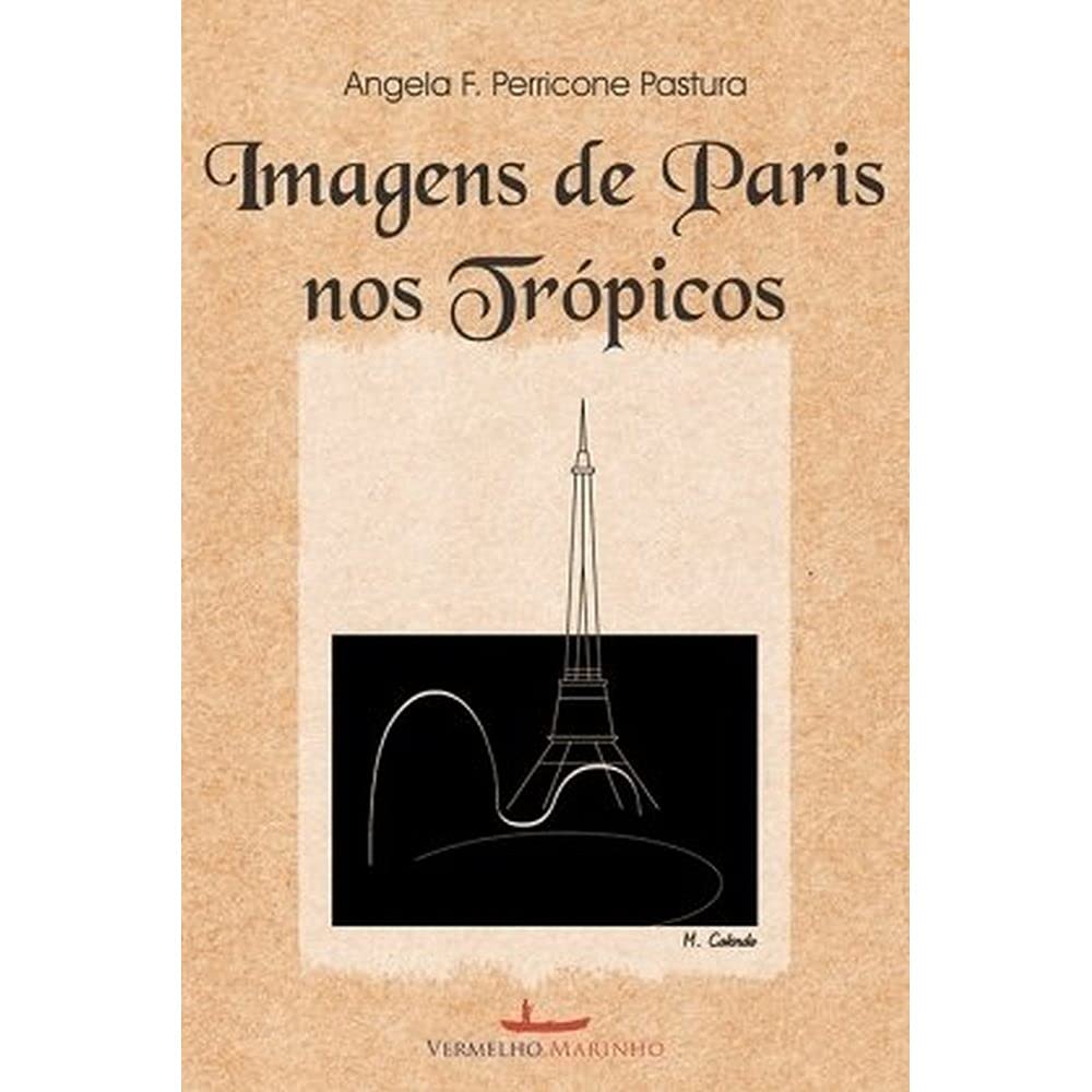 Imagens de Paris nos trópicos | Amazon.com.br