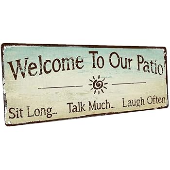 Amazon Com Hba Welcome To Our Patio Metal Sign Outdoor Living Rustic Decor Home Kitchen