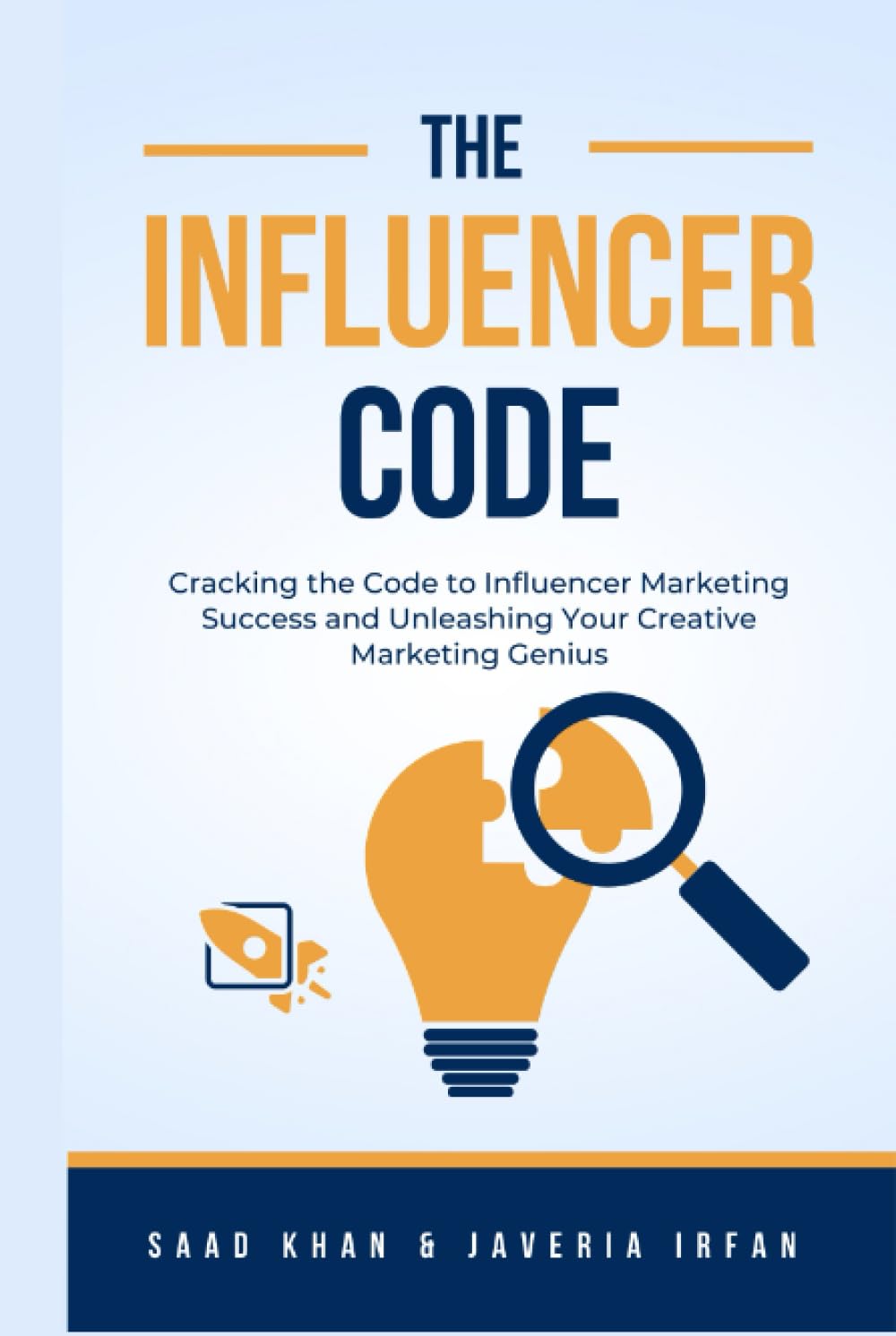 The Influencer Code Unveiling the Hidden Artistry of Influencer Marketing Cracking the Code to