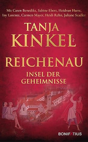 Cover: Reichenau &ndash; Insel der Geheimnisse: Historische Geschichten aus 1300 Jahren