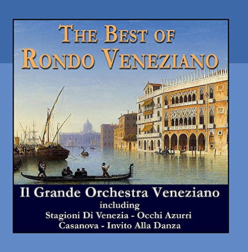 The Best of Rondo Veneziano