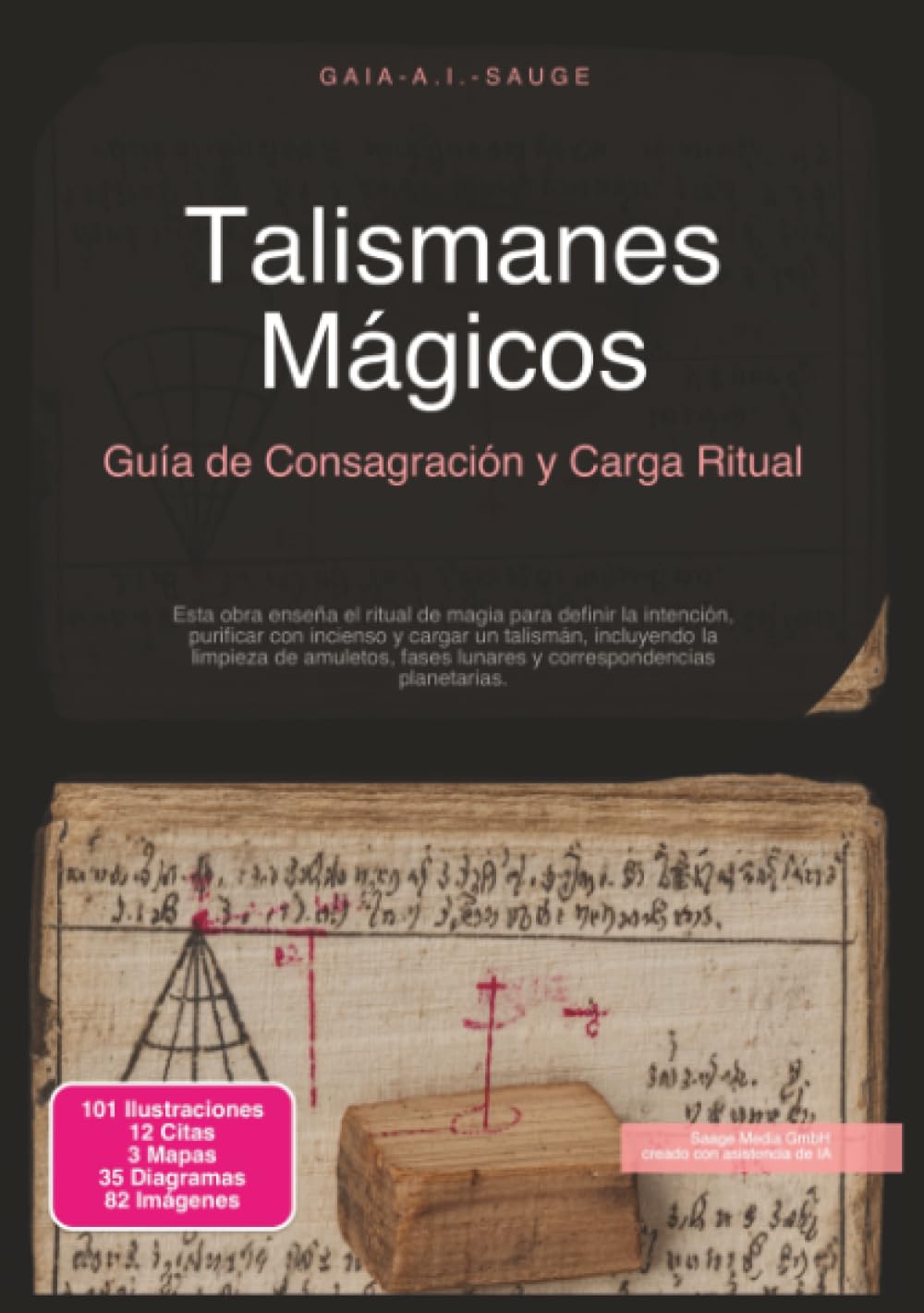 Talismanes Mágicos: Guía de Consagración y Carga Ritual (Magia)