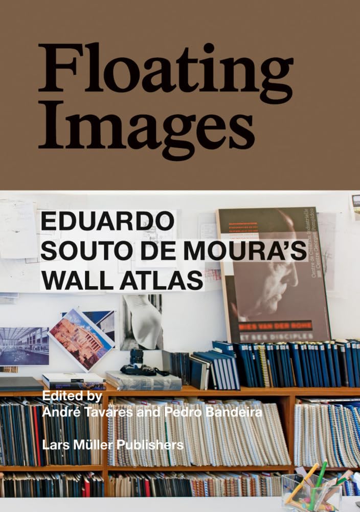 Floating Images by Andre Tavares, Pedro Bandeira - 9783037783016