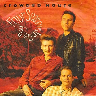 Crowded House Four Seasons In One Day 7" Capitol CL655 EX/EX 1992 picture sleeve