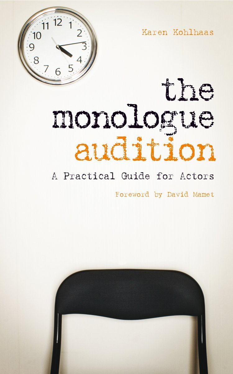 The Monologue Audition: A Practical Guide for Actors