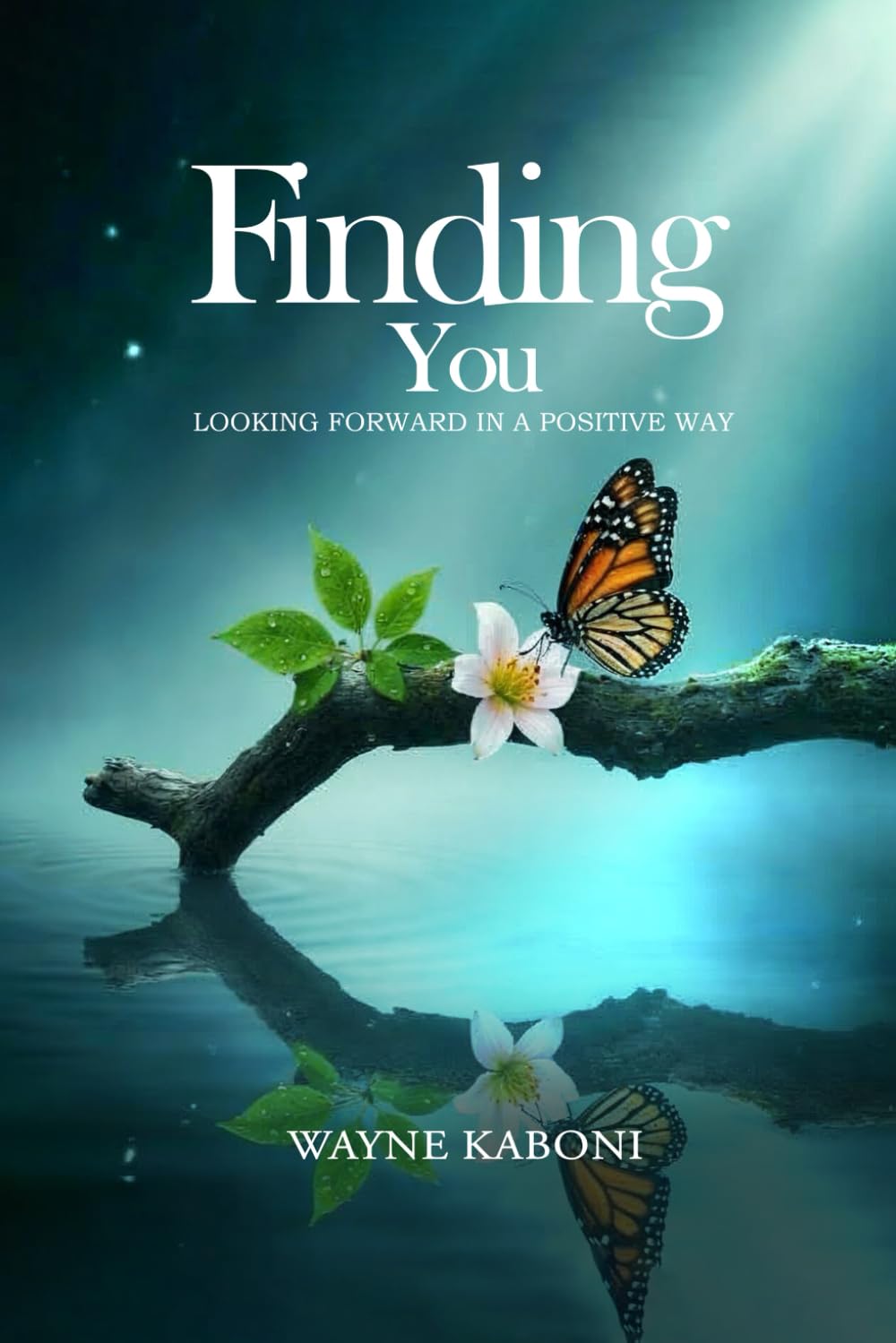 Finding You Looking Forward in a Positive Way