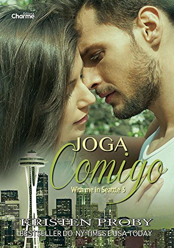Joga Comigo (With me in Seattle Livro 3)