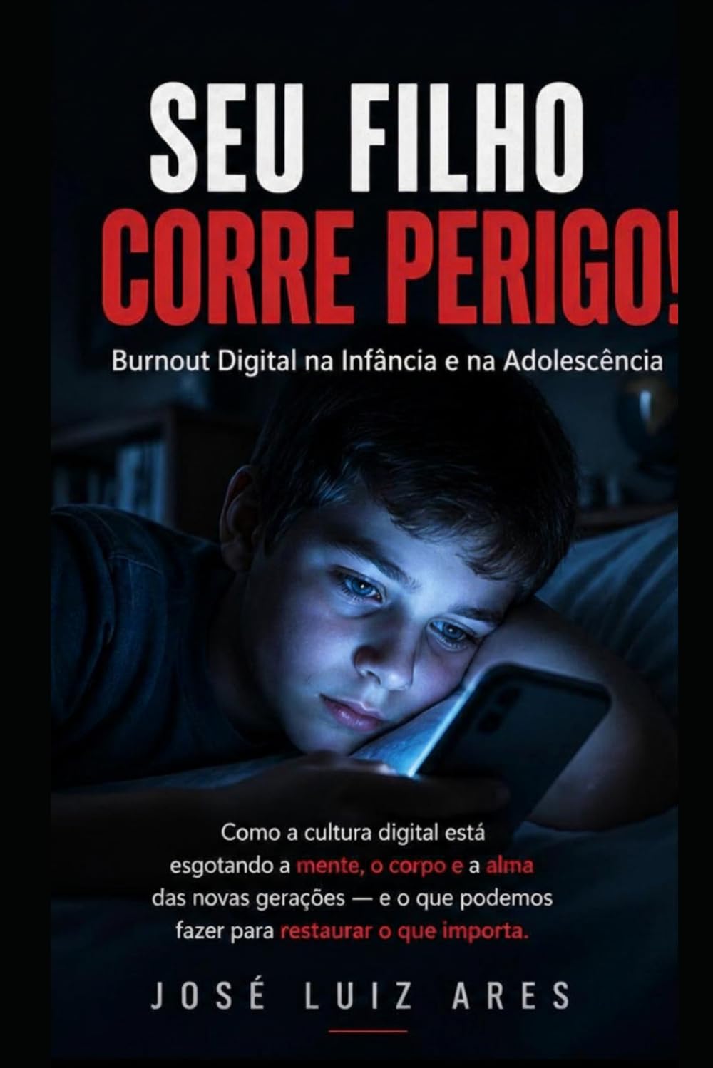 Seu Filho CORRE PERIGO: Burnout Digital na Infância e na Adolescência